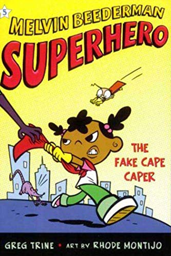 The Fake Cape Caper (Melvin Beederman Superhero, 5)