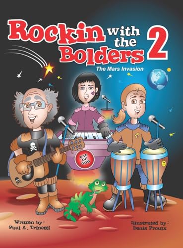 Rockin with the Bolders 2: The Mars Invasion Rockin with the Bolders 2: The Mars Invasion von Iguana Books