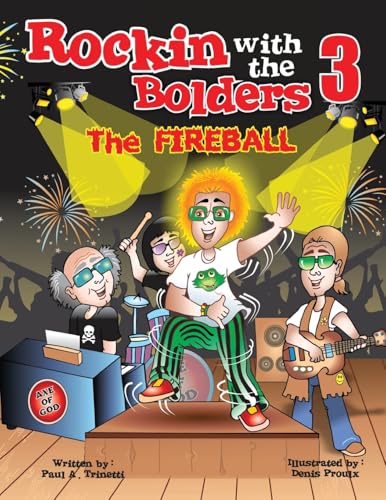 Rockin with the Bolders 3: The Fireball Rockin with the Bolders 3: The Fireball von Iguana Books