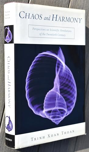 Chaos and Harmony: Perspectives on Scientific Revolutions of the Twentieth Century