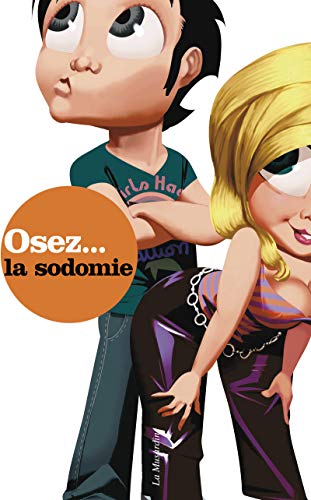 Osez la sodomie von LA MUSARDINE