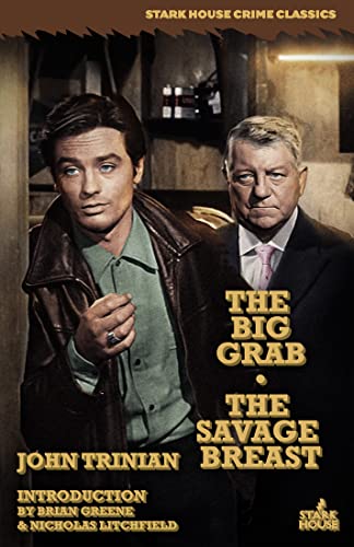 The Big Grab / The Savage Breast von Stark House Press