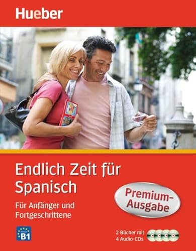 Endlich Zeit für Spanisch Premium-Ausgabe: Für Anfänger und Fortgeschrittene / Paket (Endlich Zeit für ... Premium Paket) von Hueber