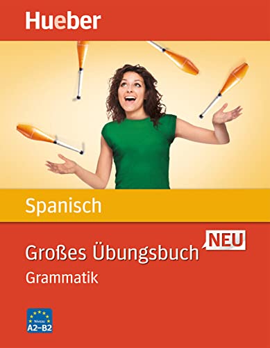 Großes Übungsbuch Spanisch Neu: Grammatik / Buch (Großes Übungsbuch Neu)
