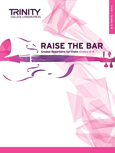 Raise the Bar Violin Book 3 Grades 6-8 von FABER MUSIC