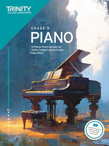 Trinity College London Piano Exam Pieces Plus Exercises from 2023: Grade 5 von Trinity College London Press