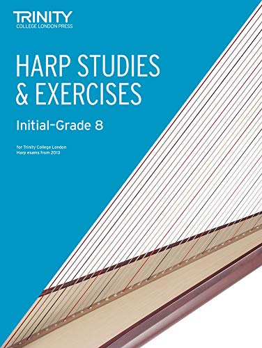 Studies & Exercises for Harp from 2013: Harp Teaching von TRINITY COLLEGE