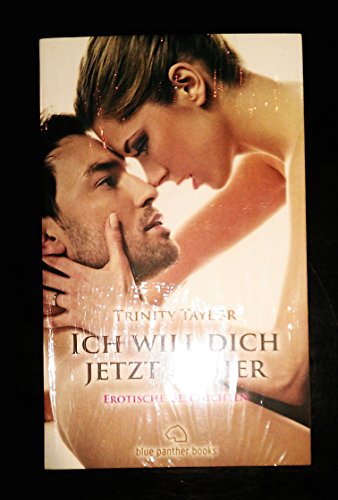 Ich will dich jetzt und hier | Erotische Geschichten: erotische Träume … Ich will dich jetzt und hier | Erotische Geschichten: erotische Träume …