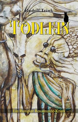 Tödlein: Ein Rumpler Rosamunde-Krimi Tödlein: Ein Rumpler Rosamunde-Krimi