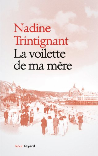 La Voilette de Ma Mere (Litterature Francaise)