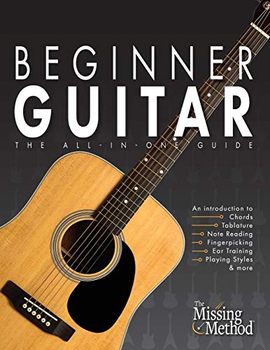 Beginner Guitar: The All-in-One Beginner's Guide to Learning Guitar von CREATESPACE
