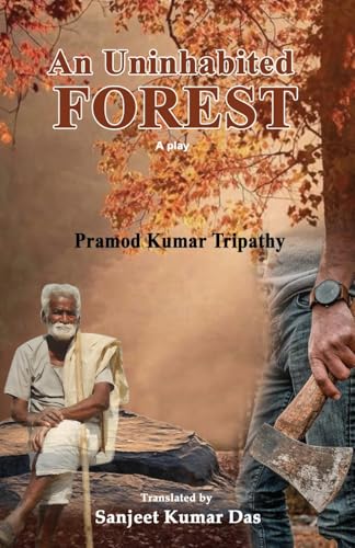 An Uninhabited Forest An Uninhabited Forest von BLACK EAGLE BOOKS