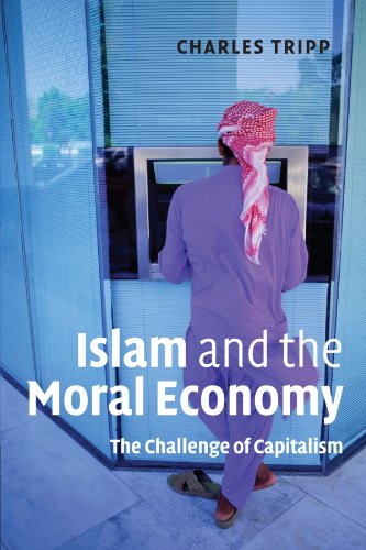 Islam and the Moral Economy: The Challenge of Capitalism von Cambridge University Press