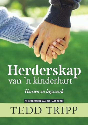 Herderskap van ’n kinderhart von Lig in Duisternis Uitgewers