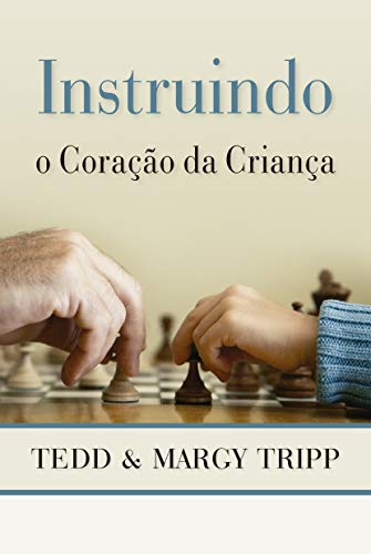 Instruindo o Coração da Criança von Fiel