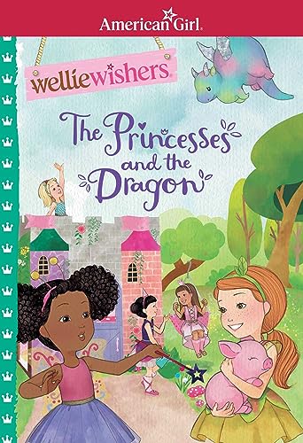 The Princess and the Dragon (Wellie Wishers)