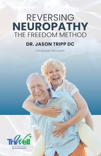 Reversing Neuropathy: The F.R.E.E.D.O.M Method von Spines