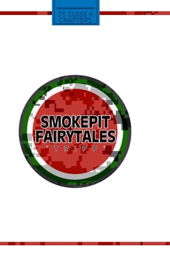 Smokepit Fairytales: Second Edition