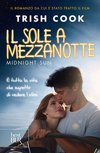 Il sole a mezzanotte. Midnight sun (BUR Best BUR)