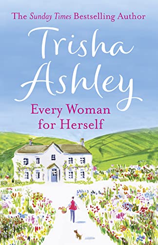 Every Woman for Herself: The hilarious and uplifting romantic comedy from the Sunday Times bestseller von Avon Books