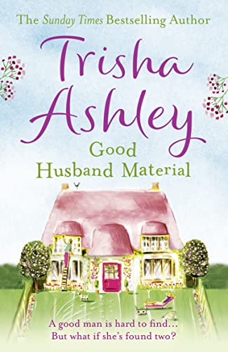 Good Husband Material: An uplifting, heartwarming read from the #1 bestseller Good Husband Material: An uplifting, heartwarming read from the #1 bestseller