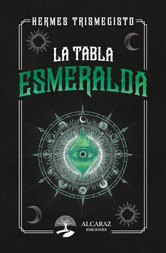 La tabla esmeralda von Alcaraz Ediciones