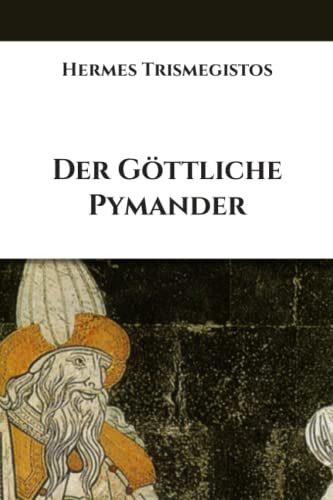 Der Göttliche Pymander von Independently published