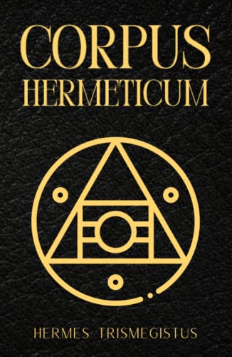 Corpus Hermeticum: The Divine Pymander von Independently published