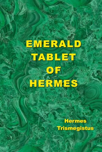 EMERALD TABLET OF HERMES EMERALD TABLET OF HERMES von Independently published