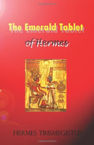 The Emerald Tablet Of Hermes