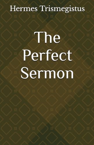The Perfect Sermon von Independently published