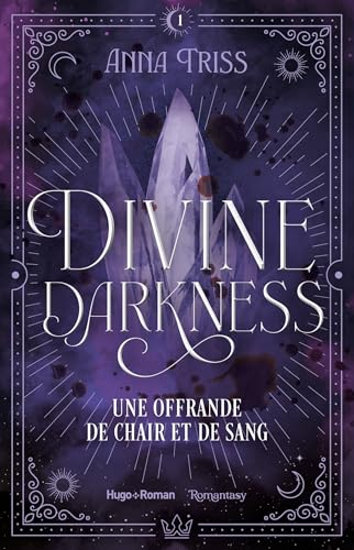 Divine darkness - Tome 1: Une offrande de chair et de sang Divine darkness - Tome 1: Une offrande de chair et de sang von HUGO ROMAN