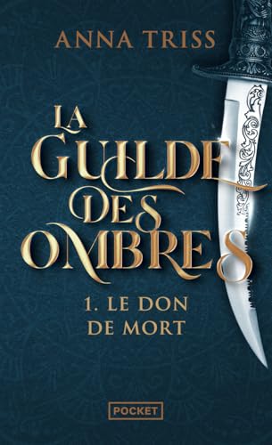 La Guilde des ombres - Tome 1 Le don de mort (1)