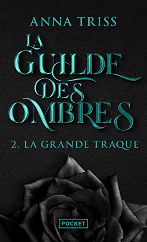 La Guilde des ombres - Tome 2 La grande traque (2)