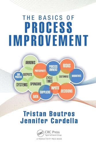 The Basics of Process Improvement von CRC Press