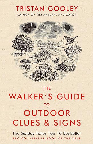 The Walker's Guide to Outdoor Clues and Signs: Their Meaning and the Art of Making Predictions and Deductions von Sceptre