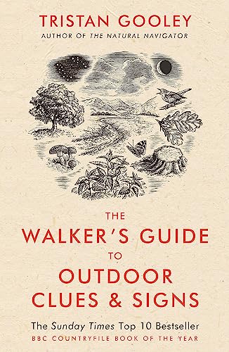 The Walker's Guide to Outdoor Clues and Signs: Their Meaning and the Art of Making Predictions and Deductions