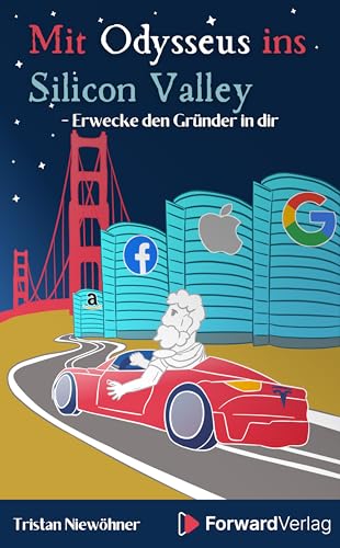 Mit Odysseus ins Silicon Valley: Erwecke den Gründer in dir | Analogie zwischen Helden- und Unternehmertum | Gründerspirit verstehen | Startup Gründer