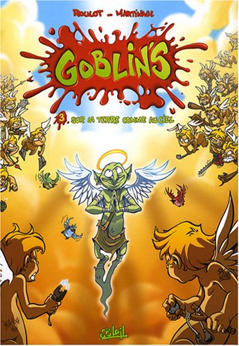 Goblin's, Tome 3 : Sur la terre comme au ciel Goblin's, Tome 3 : Sur la terre comme au ciel von Soleil Productions