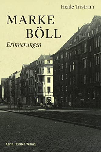 Marke Böll: Erinnerungen