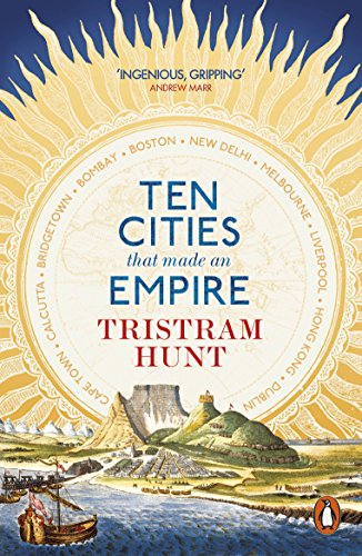 Ten Cities that Made an Empire von Penguin