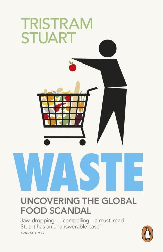 Waste: Uncovering the Global Food Scandal von PENGUIN GROUP