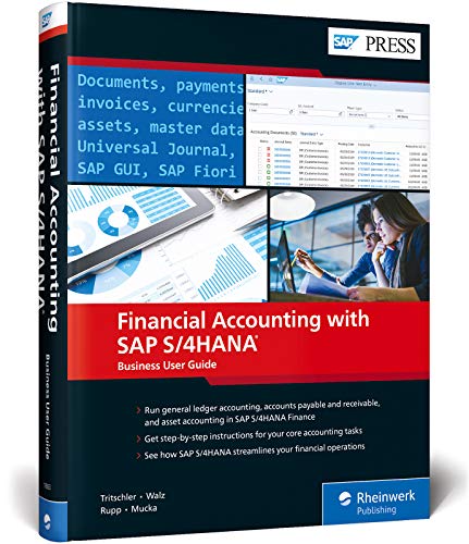 Financial Accounting with SAP S/4HANA: Business User Guide (SAP PRESS: englisch)
