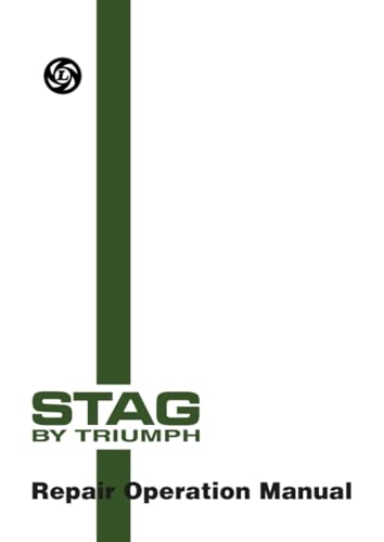 Stag by Triumph Repair Operation Manual: AKM3966 (Triumph Workshop Manual: Stag)