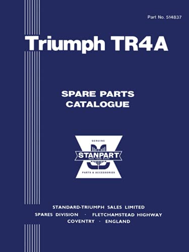 Triumph TR4A Spare Parts Catalogue von Brooklands Books Ltd
