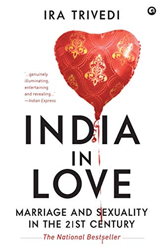 India in Love: Marriage and Sexuality in the 21st Century von Rupa Publications