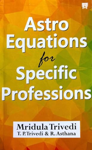 Astro Equations For Specific Professions von Motilal Banarsidass,