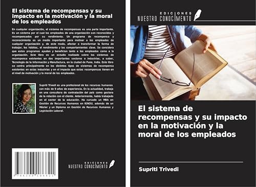 El sistema de recompensas y su impacto en la motivación y la moral de los empleados