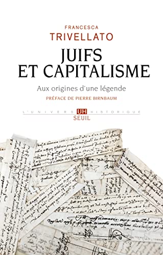 Juifs et capitalisme: Aux origines d'une légende von SEUIL