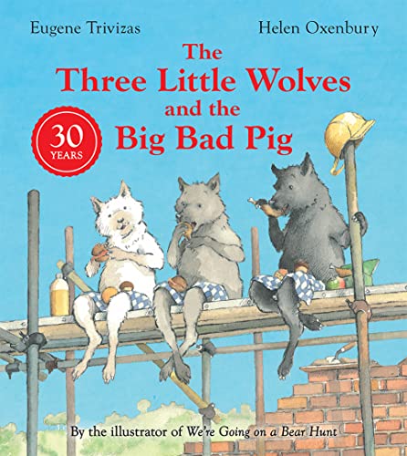Three Little Wolves And The Big Bad Pig: A hilarious picture book story perfect for any child who loves a twist in the tale von Farshore